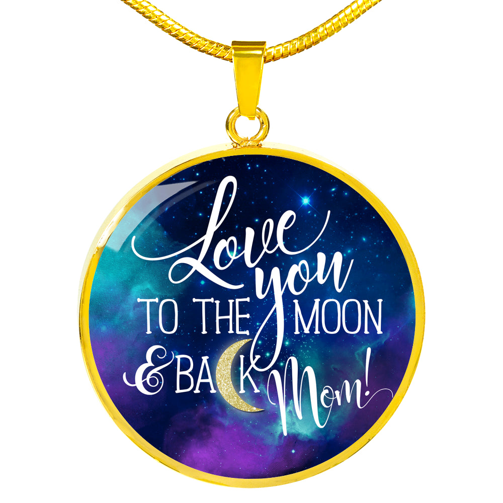 Sample Circle Pendant - Love You To The Moon & Back
