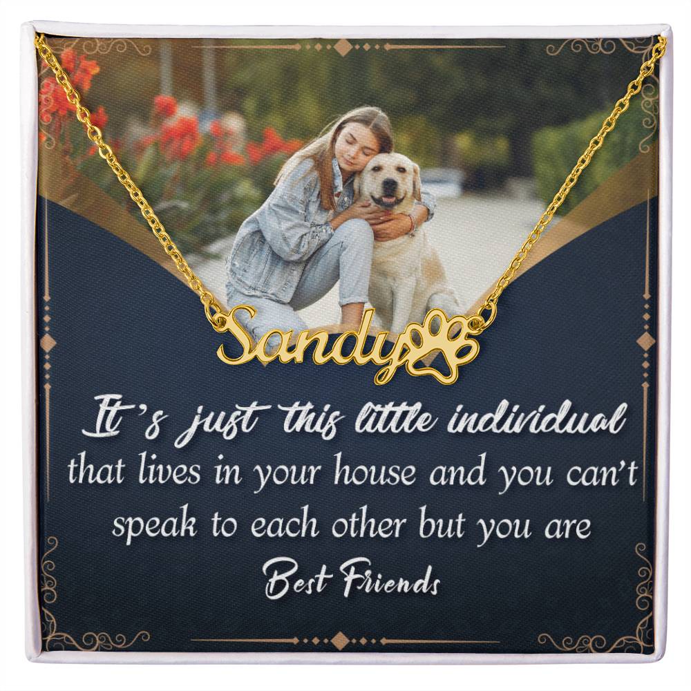 Sample for Joe - Paw Print Name Necklace 9/30