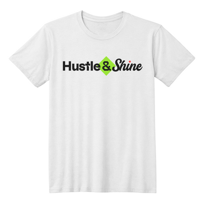 Hustle & Shine White Tee