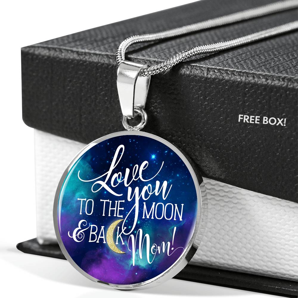 Sample Circle Pendant - Love You To The Moon & Back