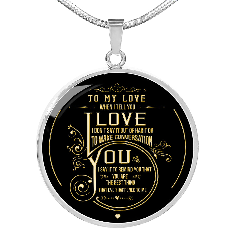 Sample Circle Necklace - To My Love
