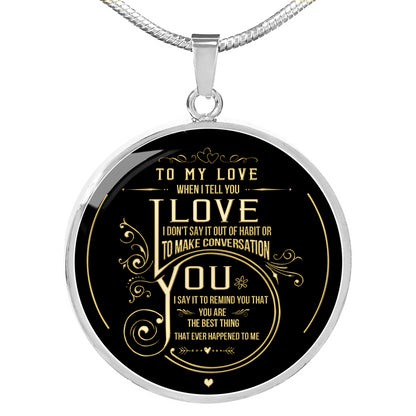 Sample Circle Necklace - To My Love