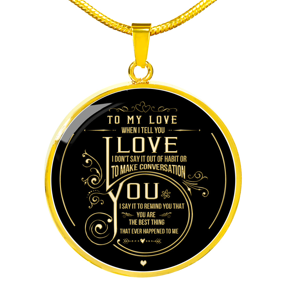Sample Circle Necklace - To My Love
