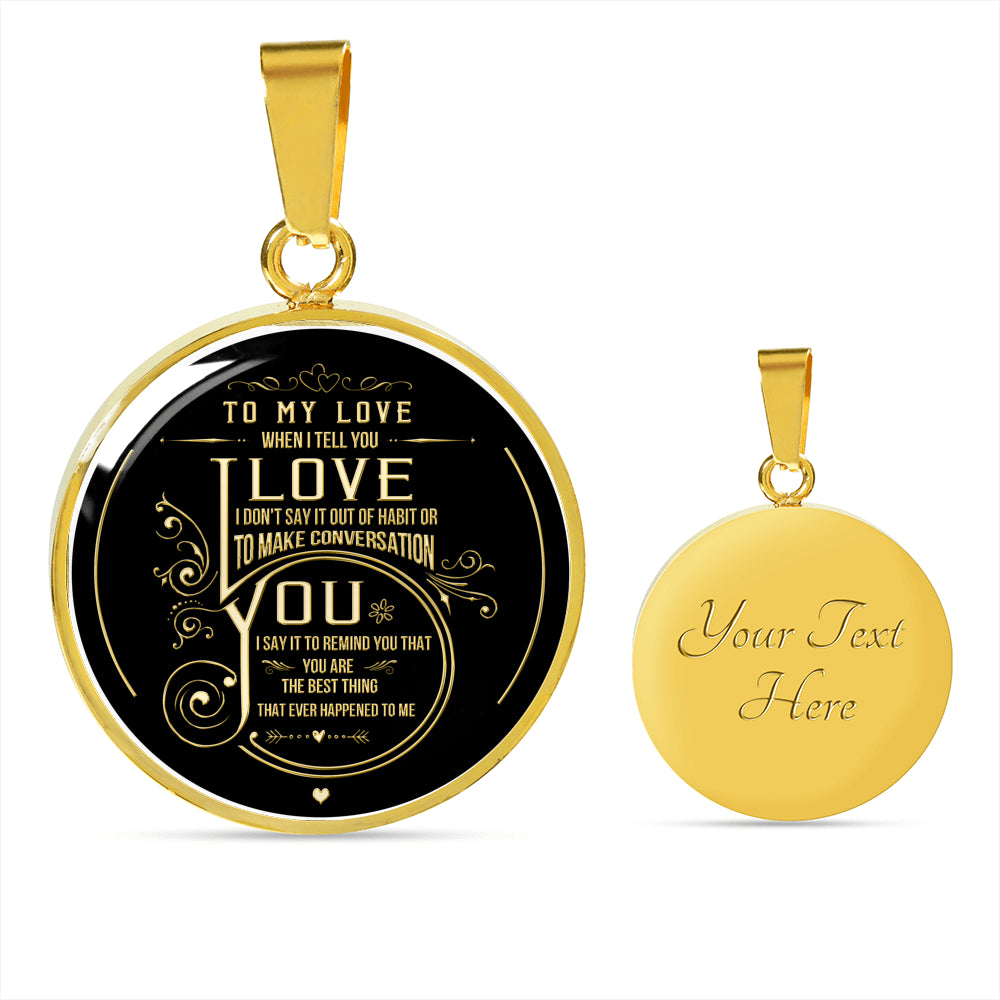 Sample Circle Necklace - To My Love