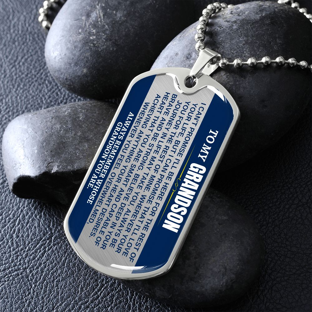 Carlos to Alan -- To My Grandson Dog Tag