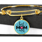 Sample Circle Bangle - Best Mom Ever
