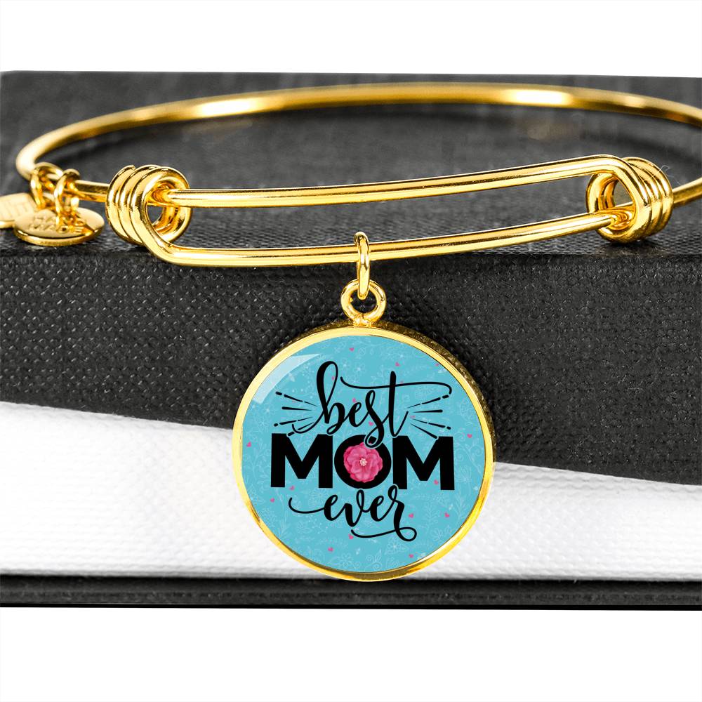 Sample Circle Bangle - Best Mom Ever