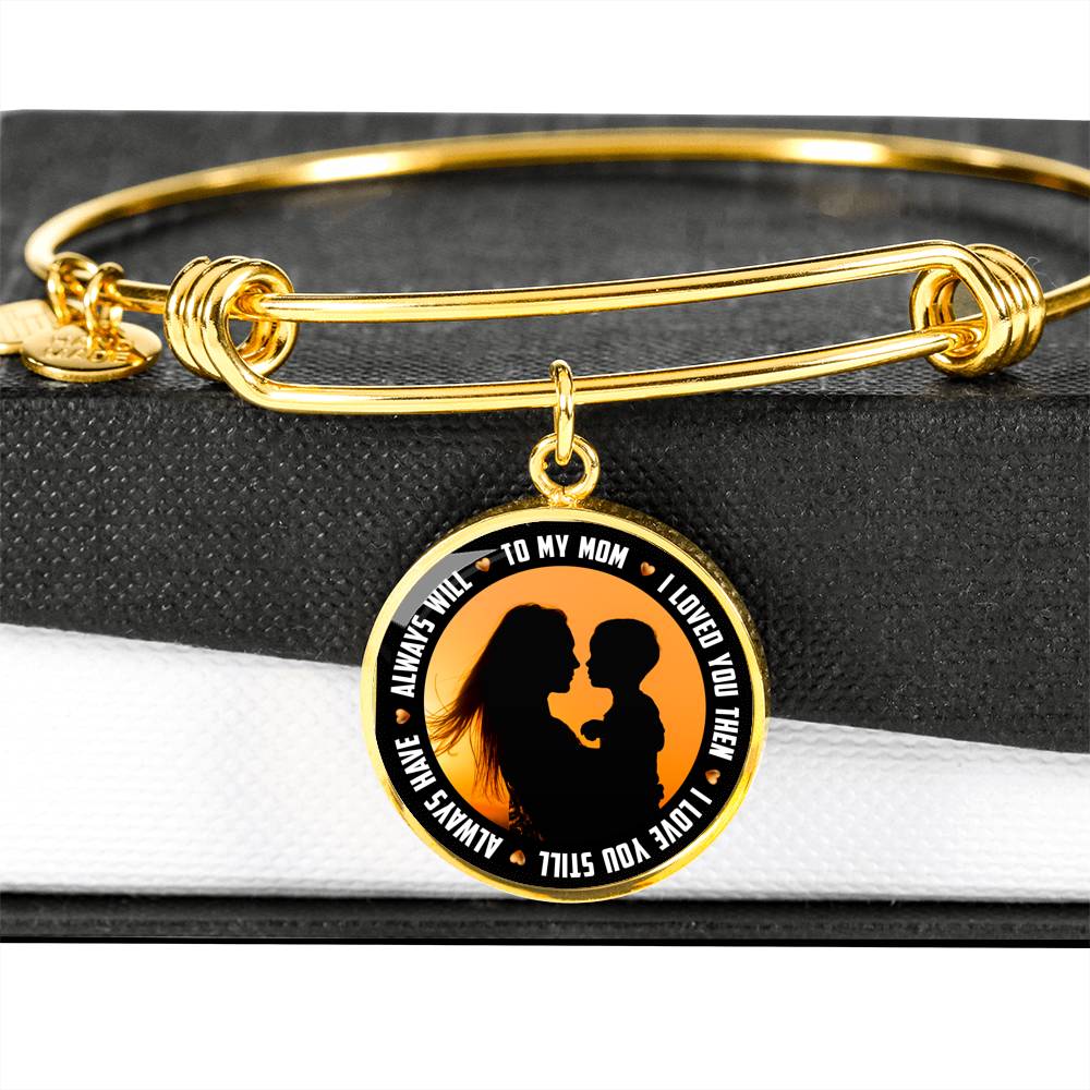 Sample Circle Bangle - To My Mom