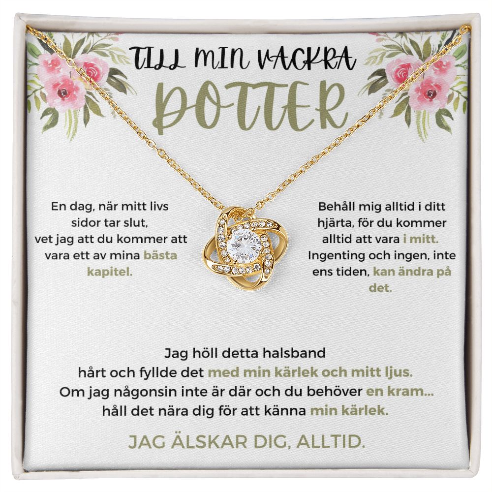Nicola - Sebila Halsband kärleksknut - Till min vackra dotter - jag älskar dig, alltid